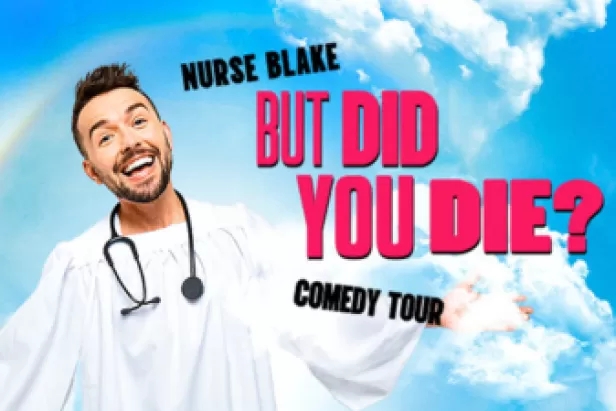 Nurse Blake: But Did You Die? Tour
